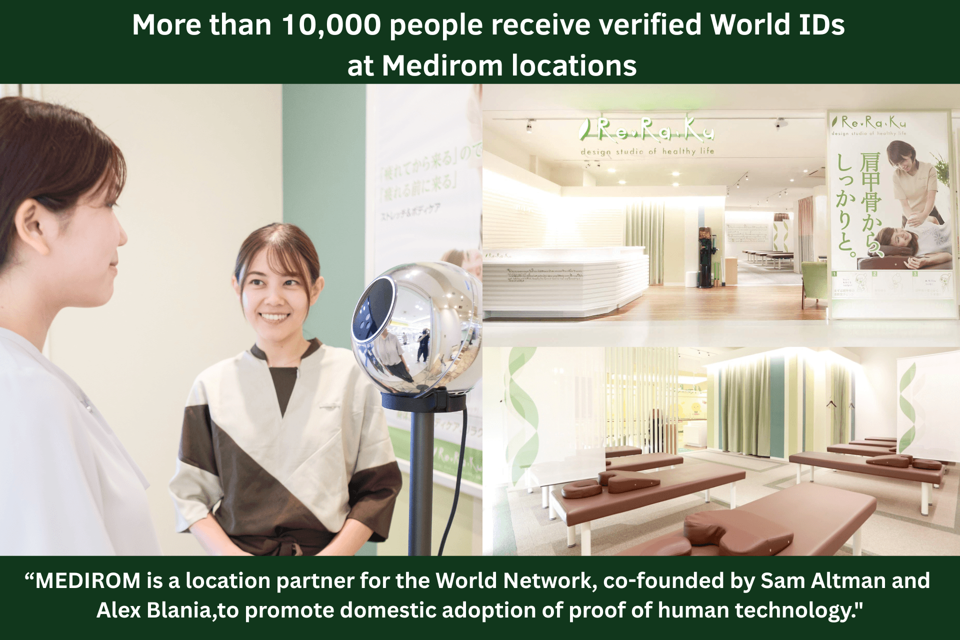 More than 10,000 people receive verified World IDs at Medirom locations “MEDIROM is a location partner for the World Network, co-founded by Sam Altman and Alex Blania, to promote domestic adoption of proof of human technology."